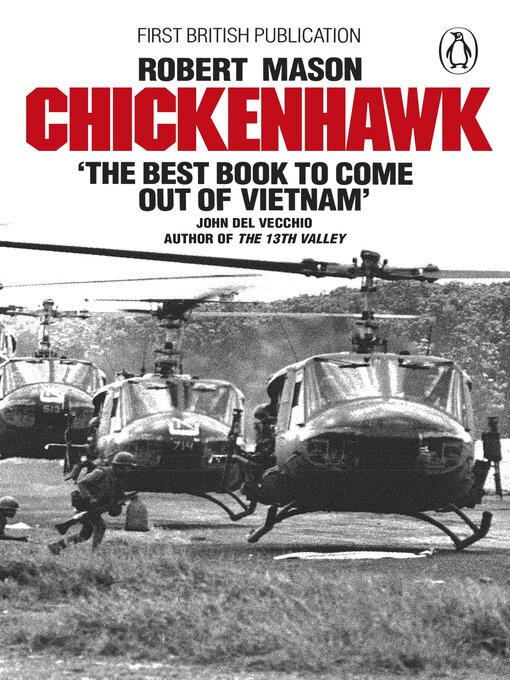 Title details for Chickenhawk by Robert Mason - Available